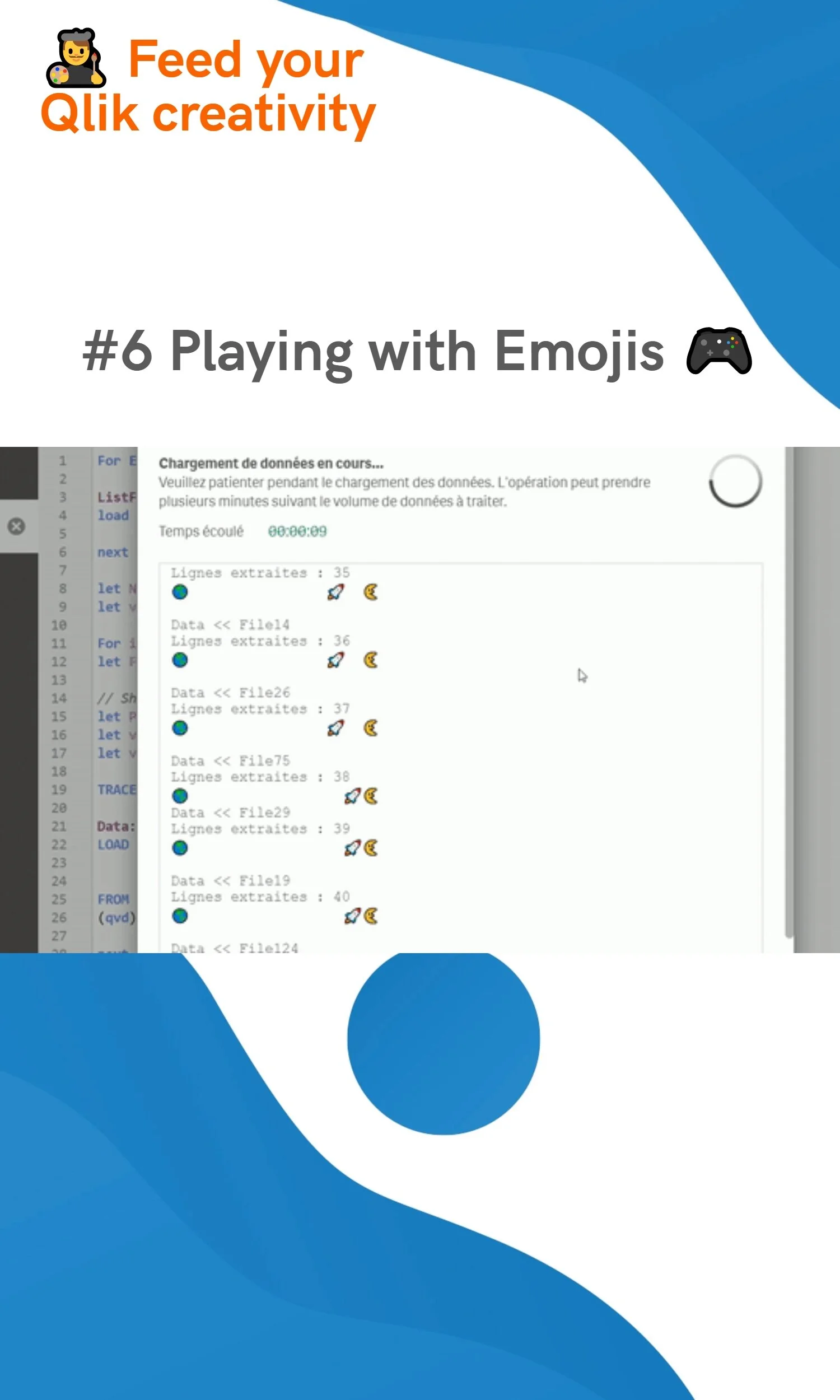 #6 Load script progress with Emojis in Qlik Sense