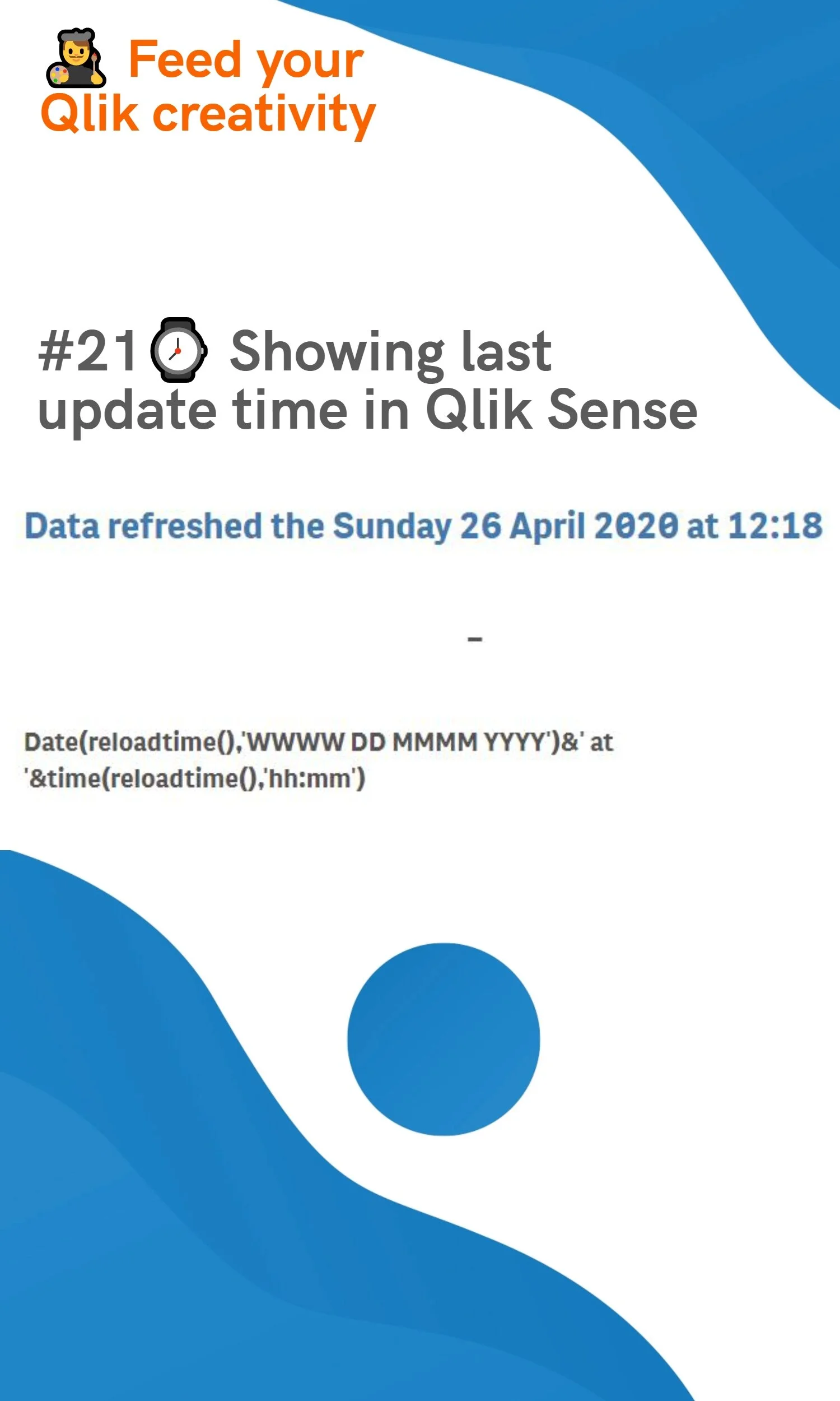 #21 ⌚ Showing last update time in Qlik Sense