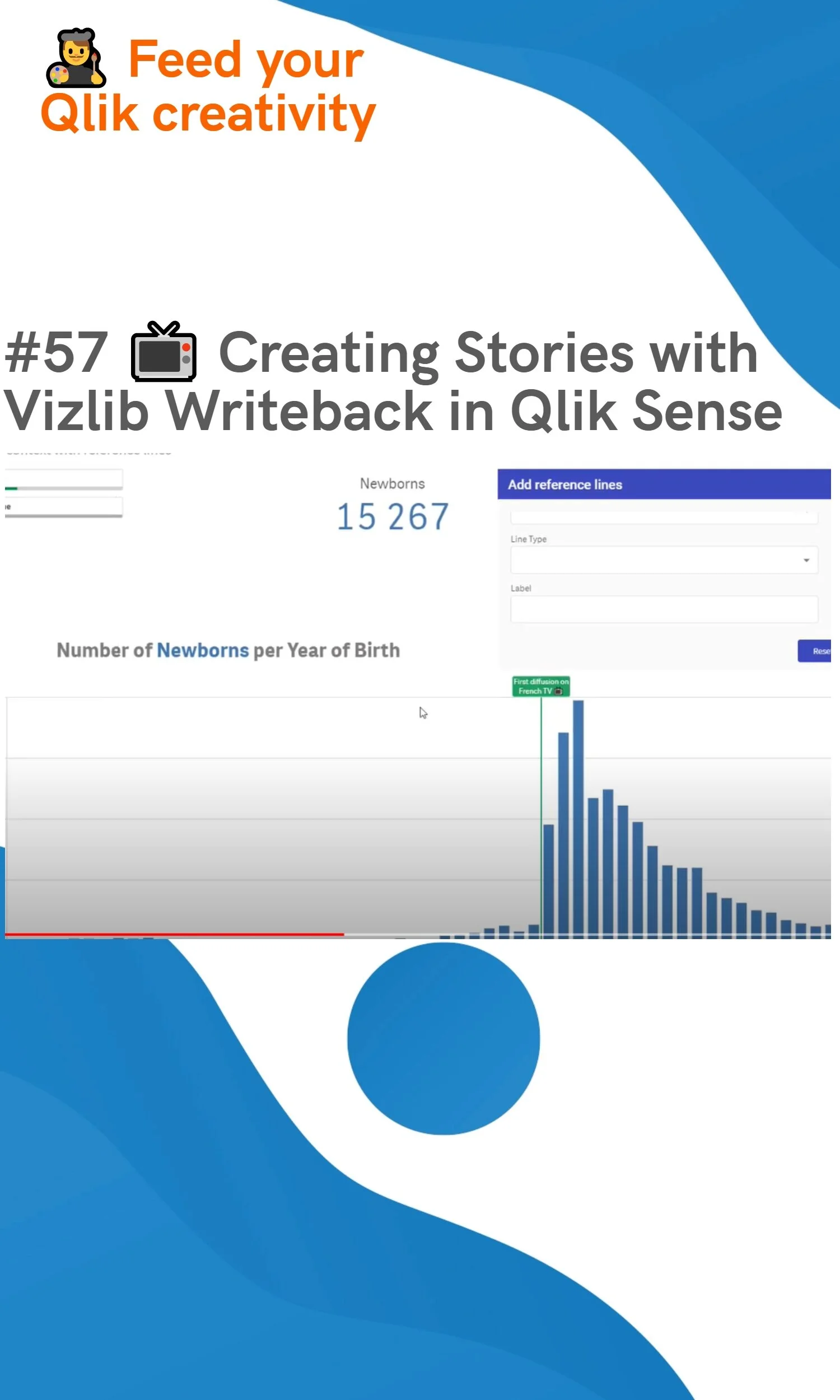 #57 📺 Creating Stories with Vizlib Writeback in Qlik Sense