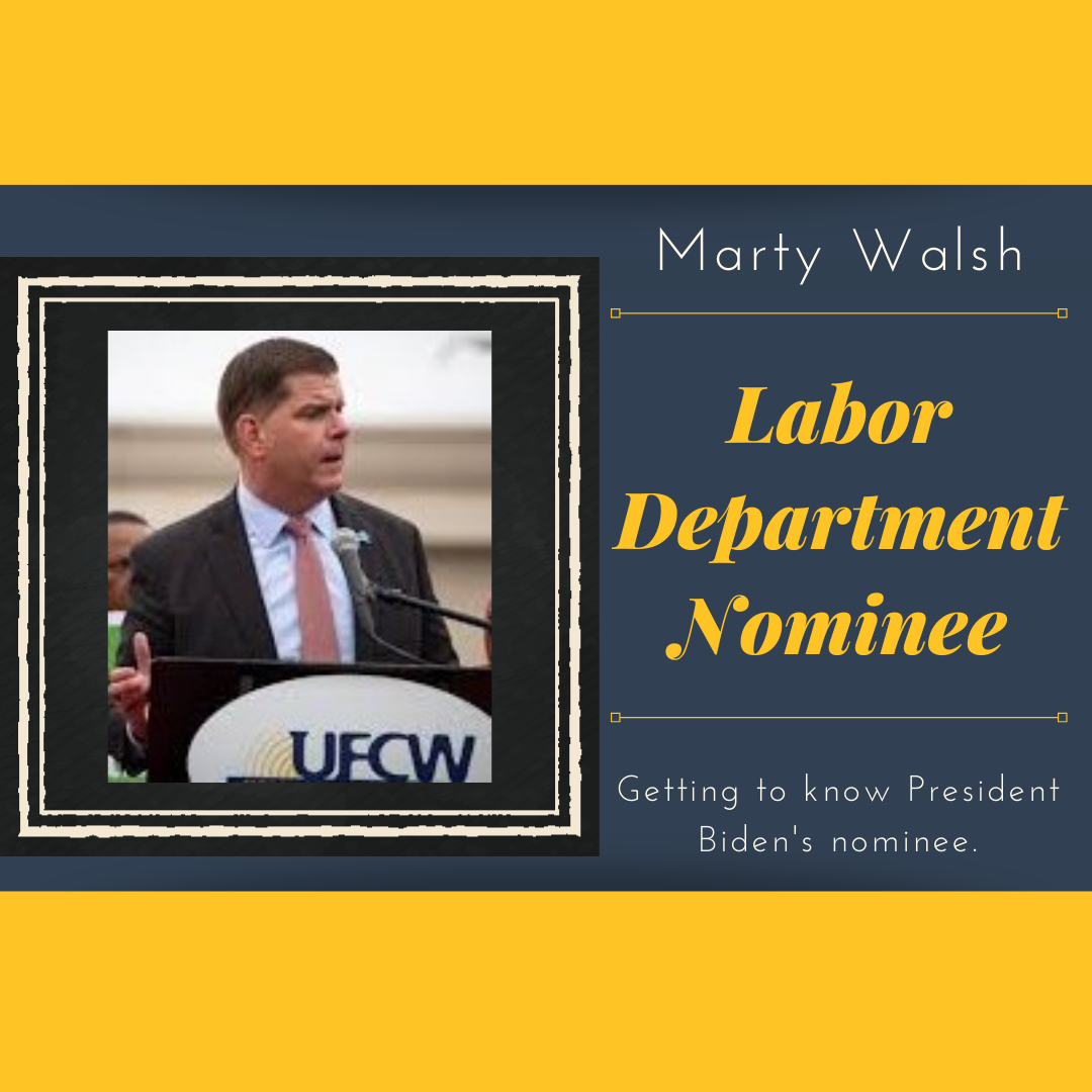 Getting to know President Biden's Labor Cabinet Secretary Nominee: Marty Walsh