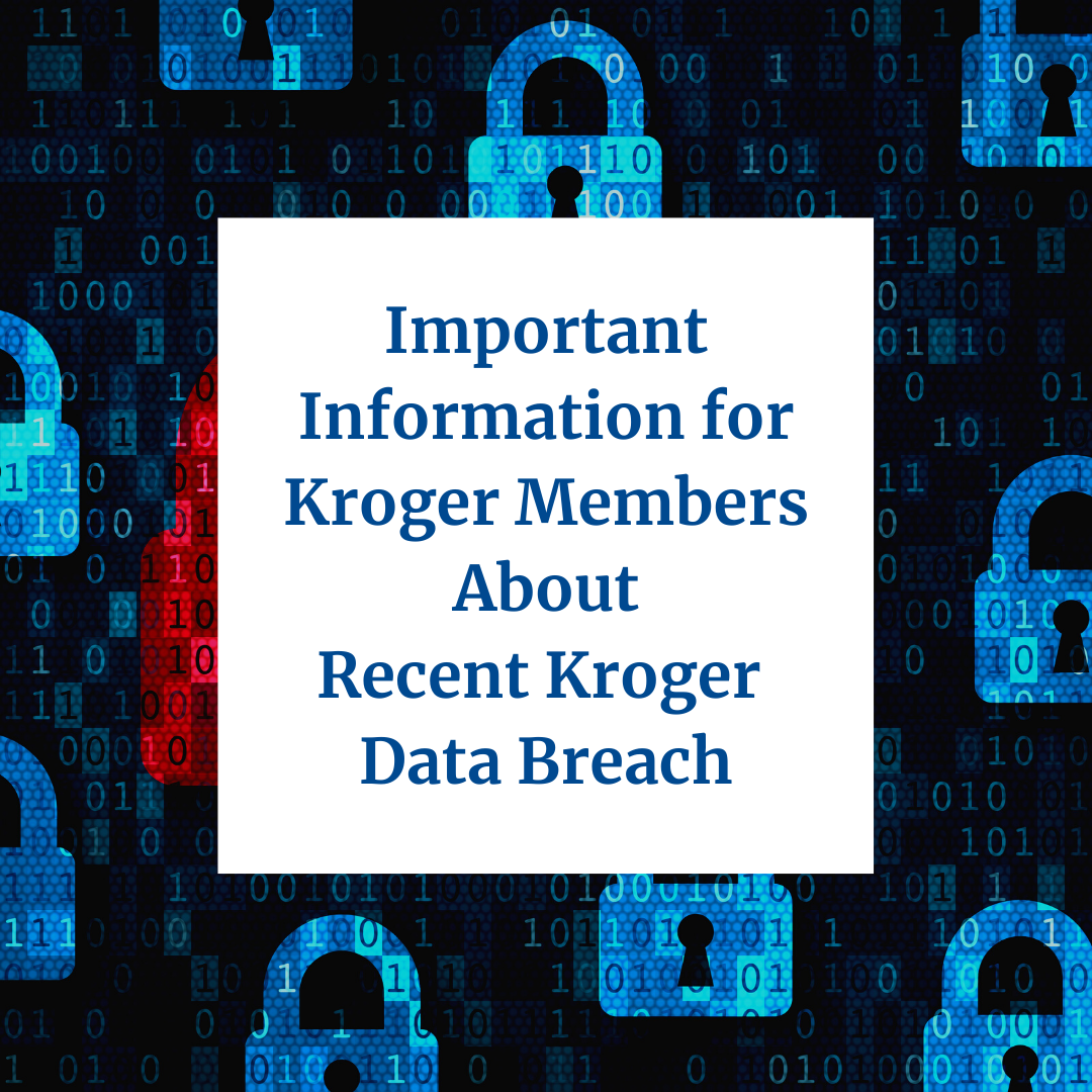 Recent Kroger Data Breach