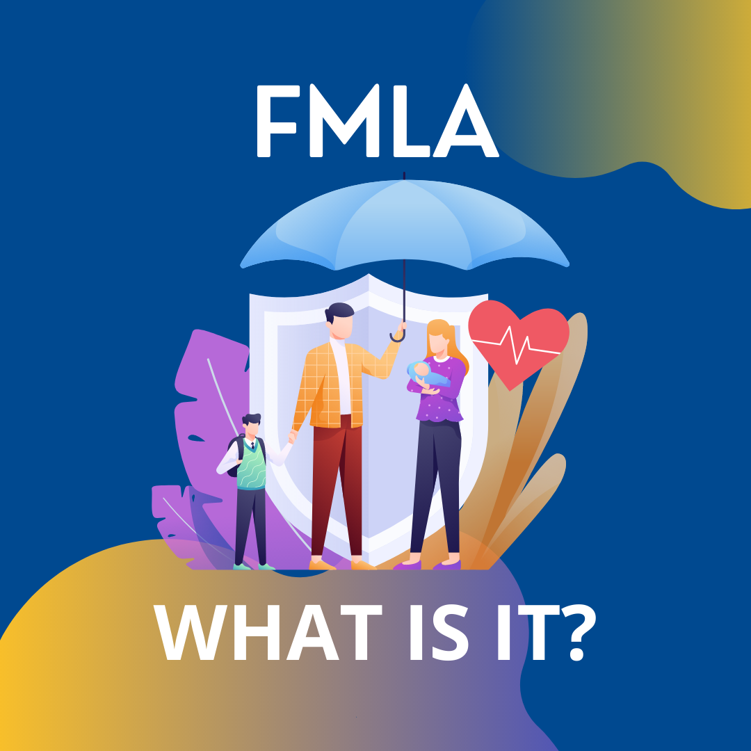 FMLA: What is it?