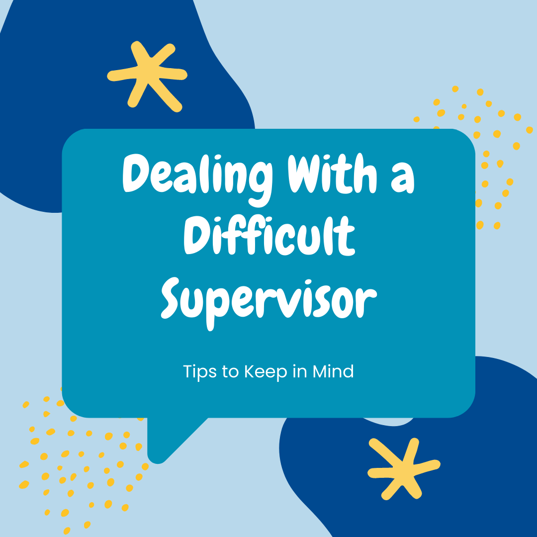 Dealing With a Difficult Supervisor