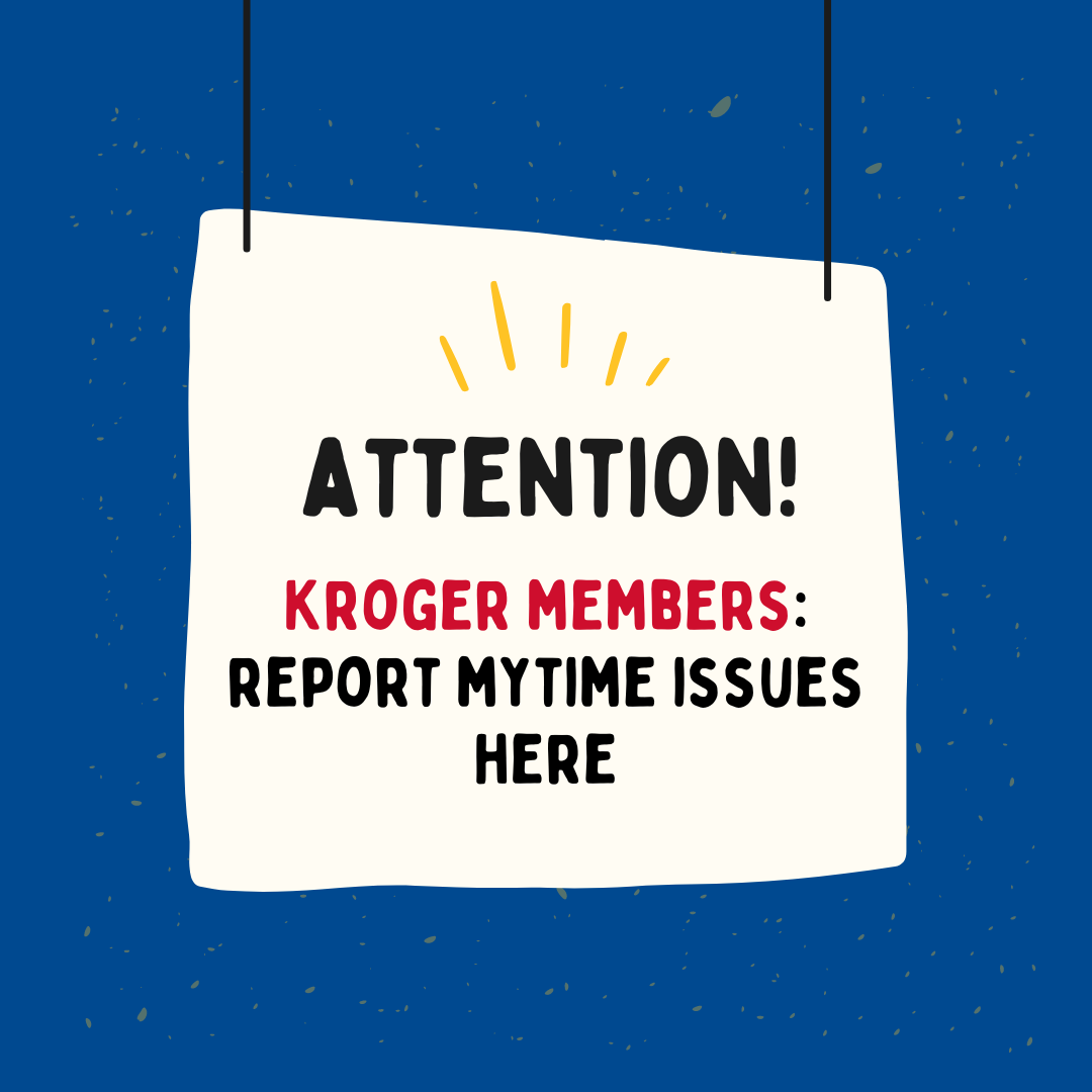 UFCW 227 Update: Labor Board Charges Filed Against Kroger Over MyTime Pay Issues