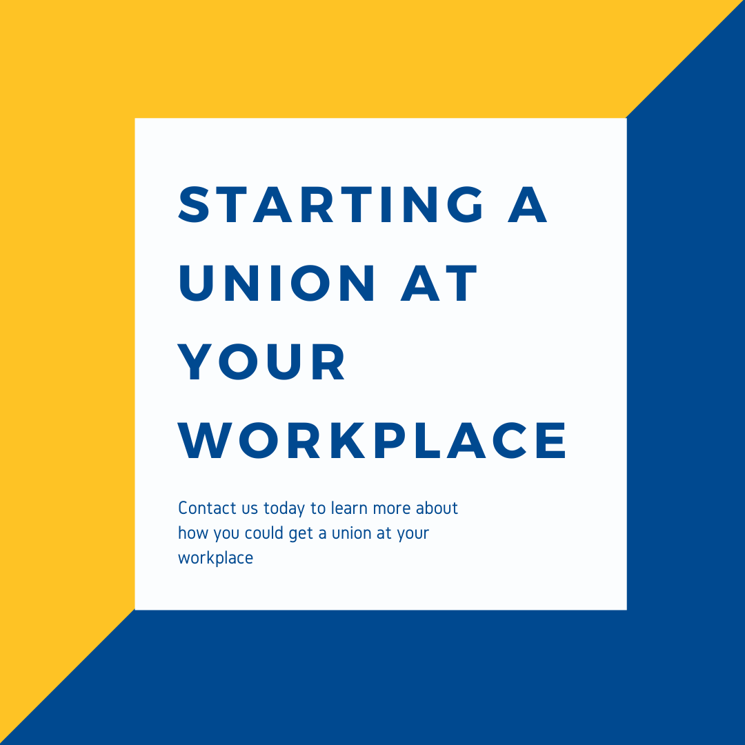 Starting a Union at Your Workplace