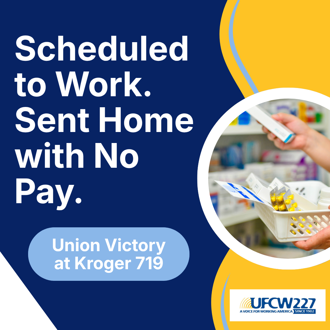 Union Victory: Kroger Pharmacy Worker Wins 8 Hours Pay After Lost Shift