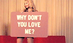 why dont you love me.gif