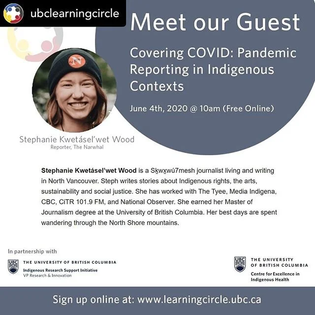 REPOST:
Posted @withregram • @ubclearningcircle The next webinar in our series with @UBCIRSI is just two days away! Join us on Thursday, June 4 to discuss covering the COVID-19 pandemic in Indigenous contexts with Stephanie Kwetásel&rsqu