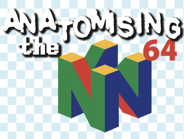 Anatomising the N64
