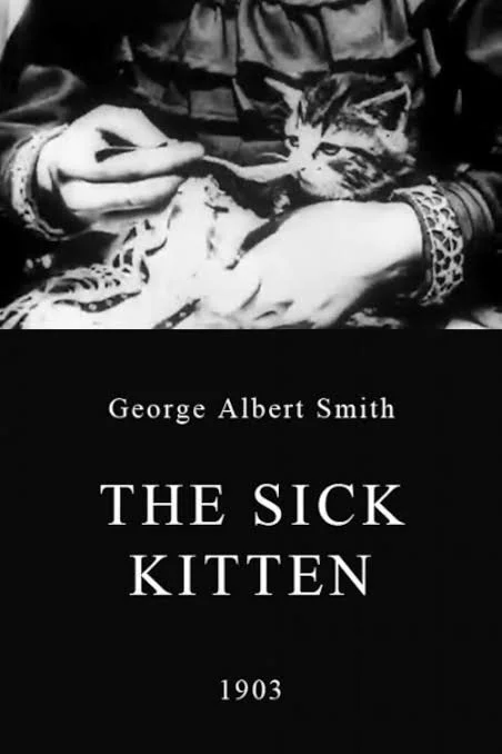 The Sick Kitten, George Albert Smith, (1903) Film Poster. Title with a kitten on lap of woman wearing a Victorian dress.