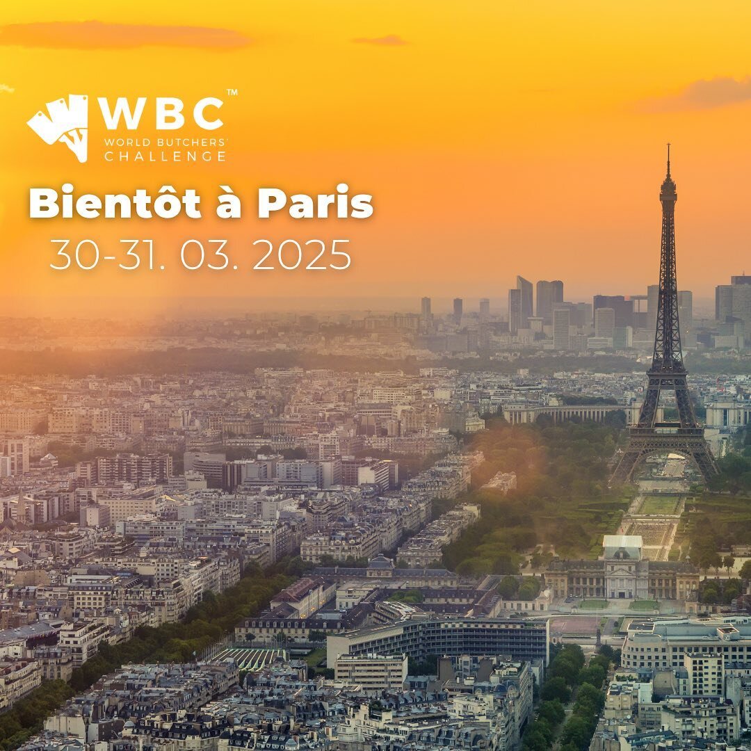 The wait us over and we are thrilled to finally announce that the World Butchers' Challenge will be saying &lsquo;Bonjour!&rsquo; to our new host city of Paris, France in March 2025! 🇫🇷

Our own &lsquo;Olympics of Meat&rsquo;, will be fittingly hel