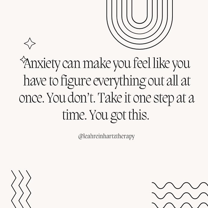 you don&rsquo;t have to figure it all out all at once. One step at a time. Be kind and patient with yourself. 

#anxietysupport #anxietyrecovery #anxietyrelief #anxiety #gad #ocd #panic #generalizedanxiety #mooddisorders #cognitivebehavioraltherapy #