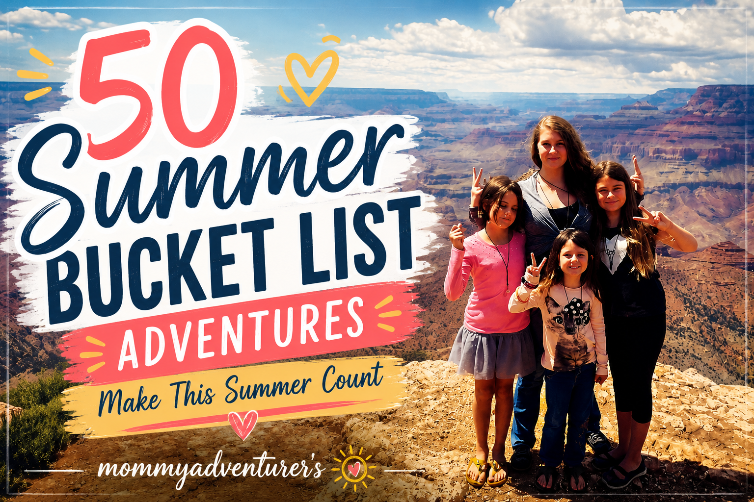 Epic Summer Bucket List: 50 Adventures for an Amazing Summer