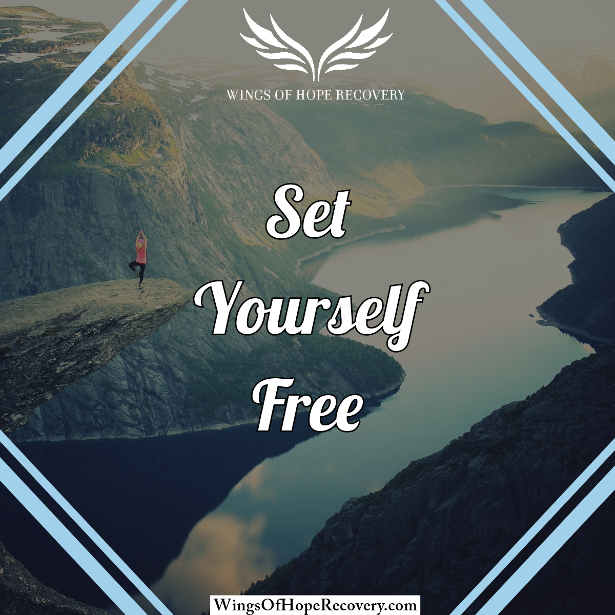 Motivational image of a person doing yoga on a cliff edge overlooking a mountainous lake, with the text 'Set Yourself Free' and the logo 'Wings of Hope Recovery'. The website 'WingsOfHopeRecovery.com' is at the bottom.