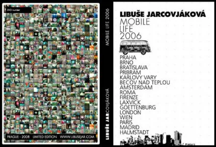 Libuše Jarcovjáková, DVD Mobile Life, 2006