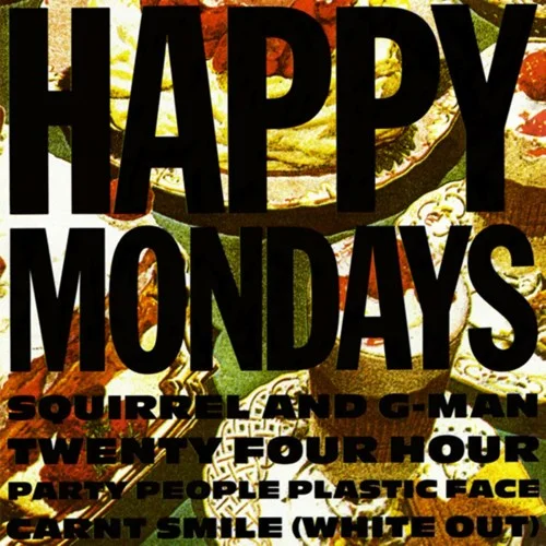 happy mondays squirrel and g man.jpg