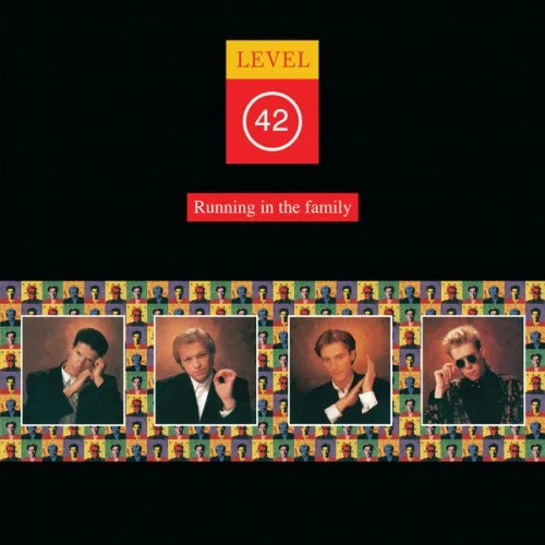 level 42 running in the family.jpg