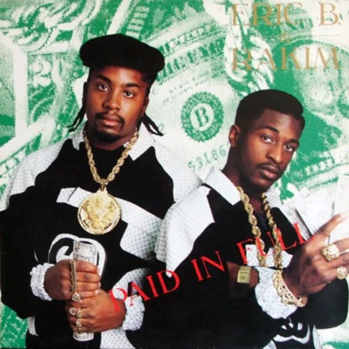 eric b and rakim paid in full.jpg