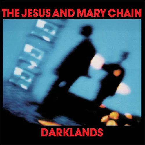jesus and mary chain darklands.jpg