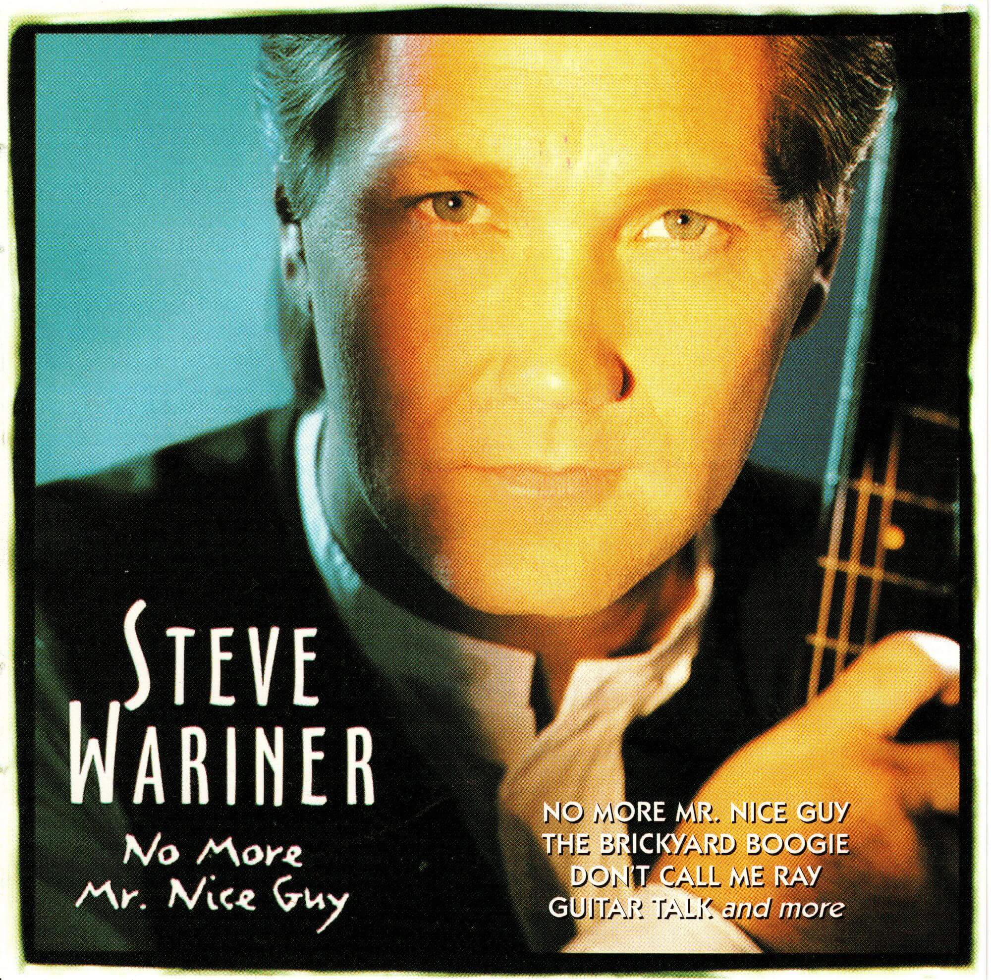 No More Mr.Nice Guy - Steve Wariner.jpeg