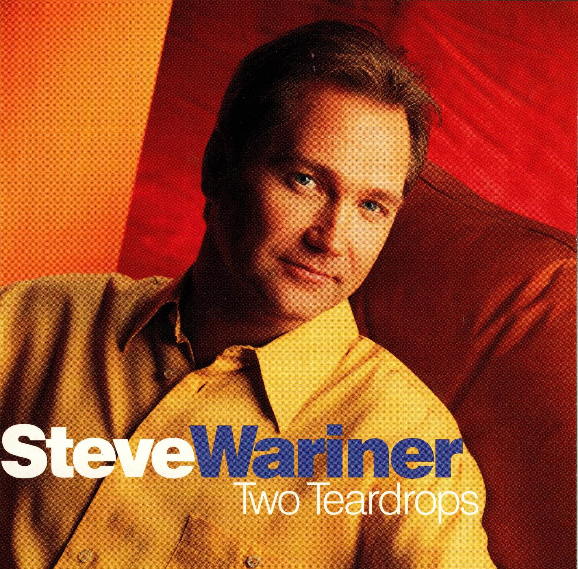 Two Teardrops - Steve Wariner .jpeg