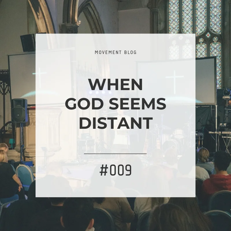 When God Seems Distant