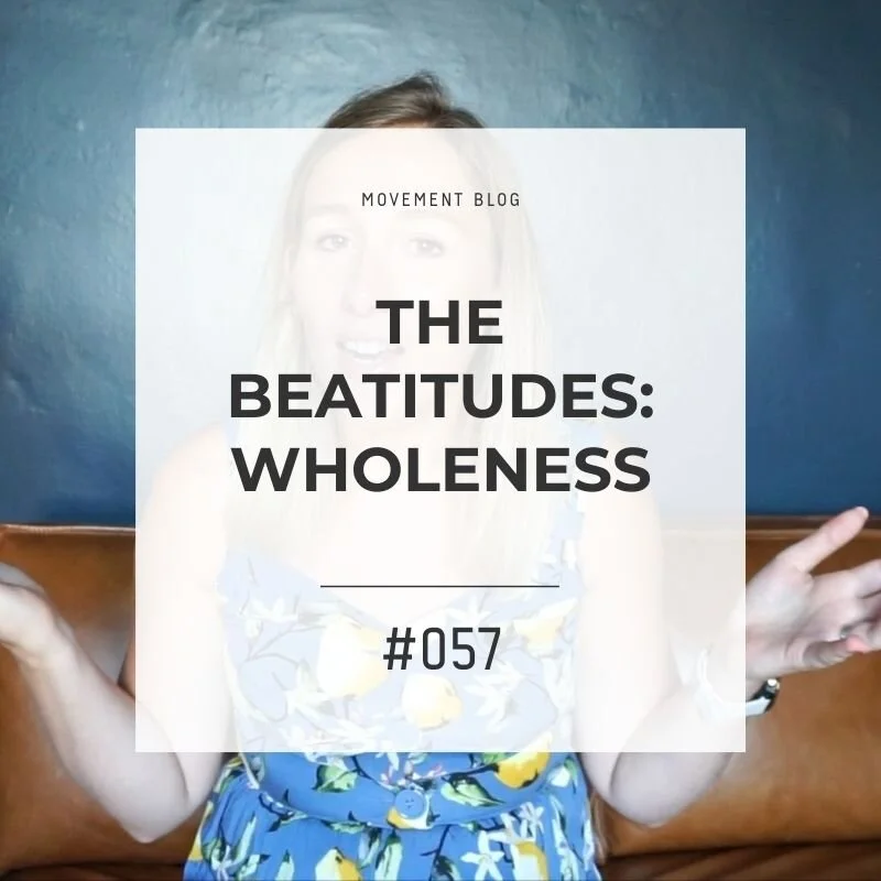 The Beatitudes: Wholeness