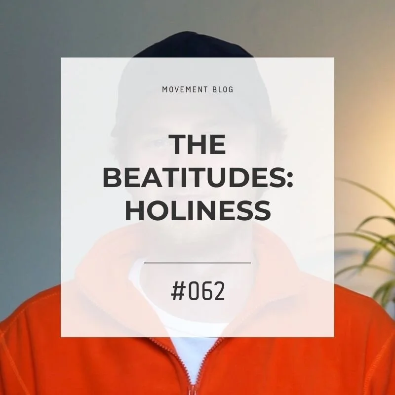 The Beatitudes: Holiness
