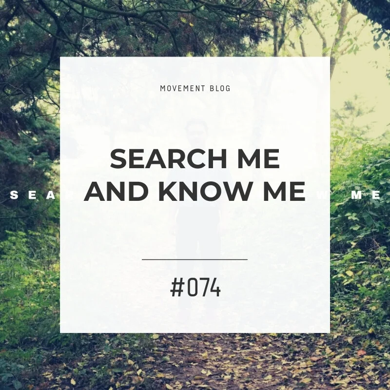 Search Me And Know Me