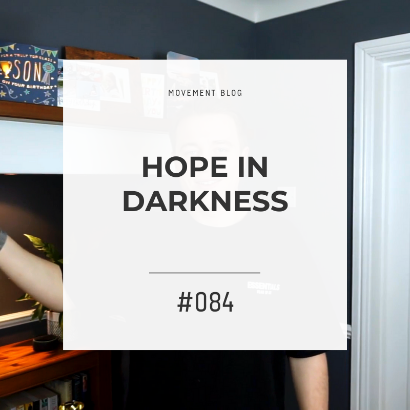 Hope in Darkness
