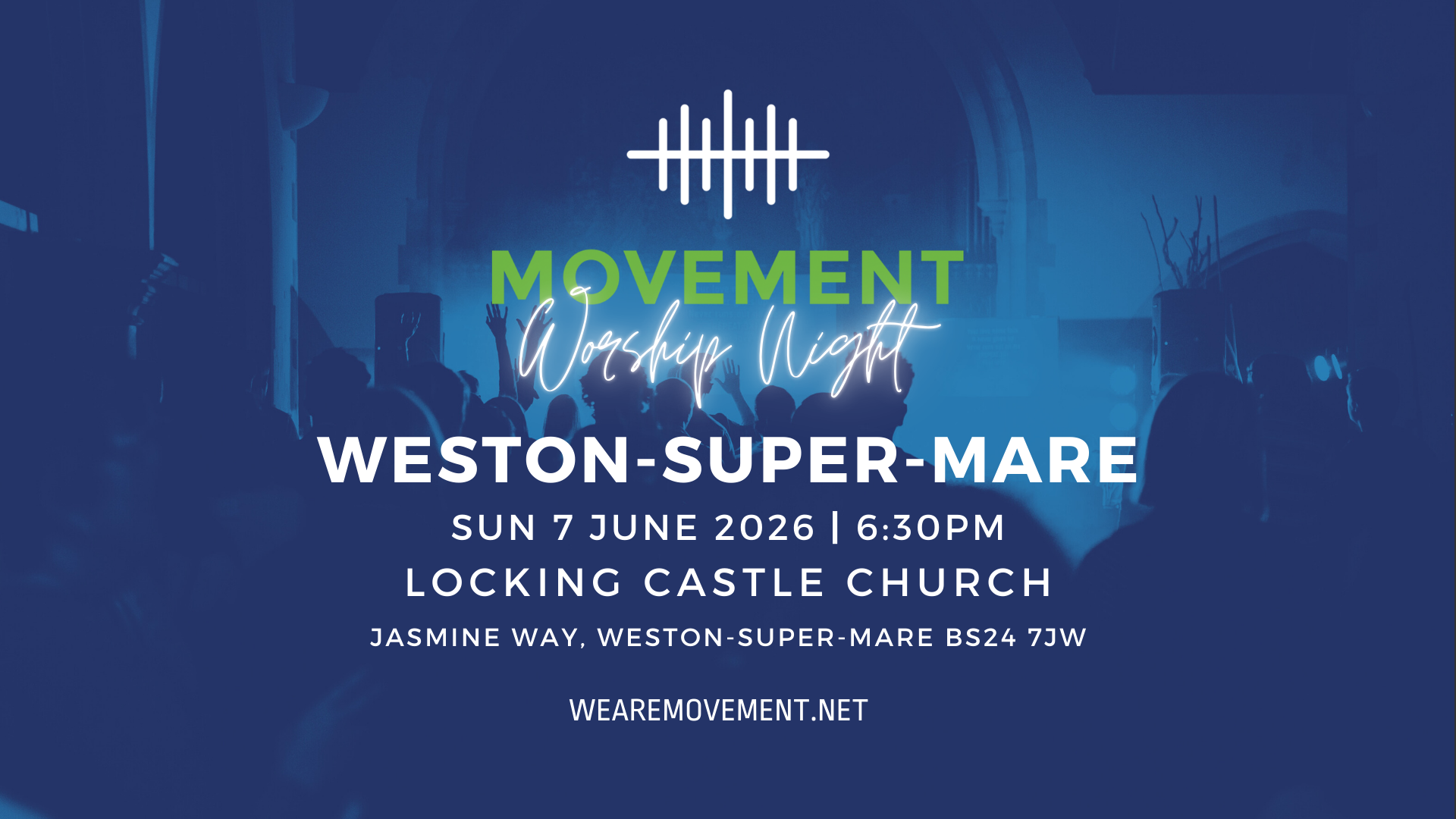 Movement Worship Night - WESTON SUPER-MARE