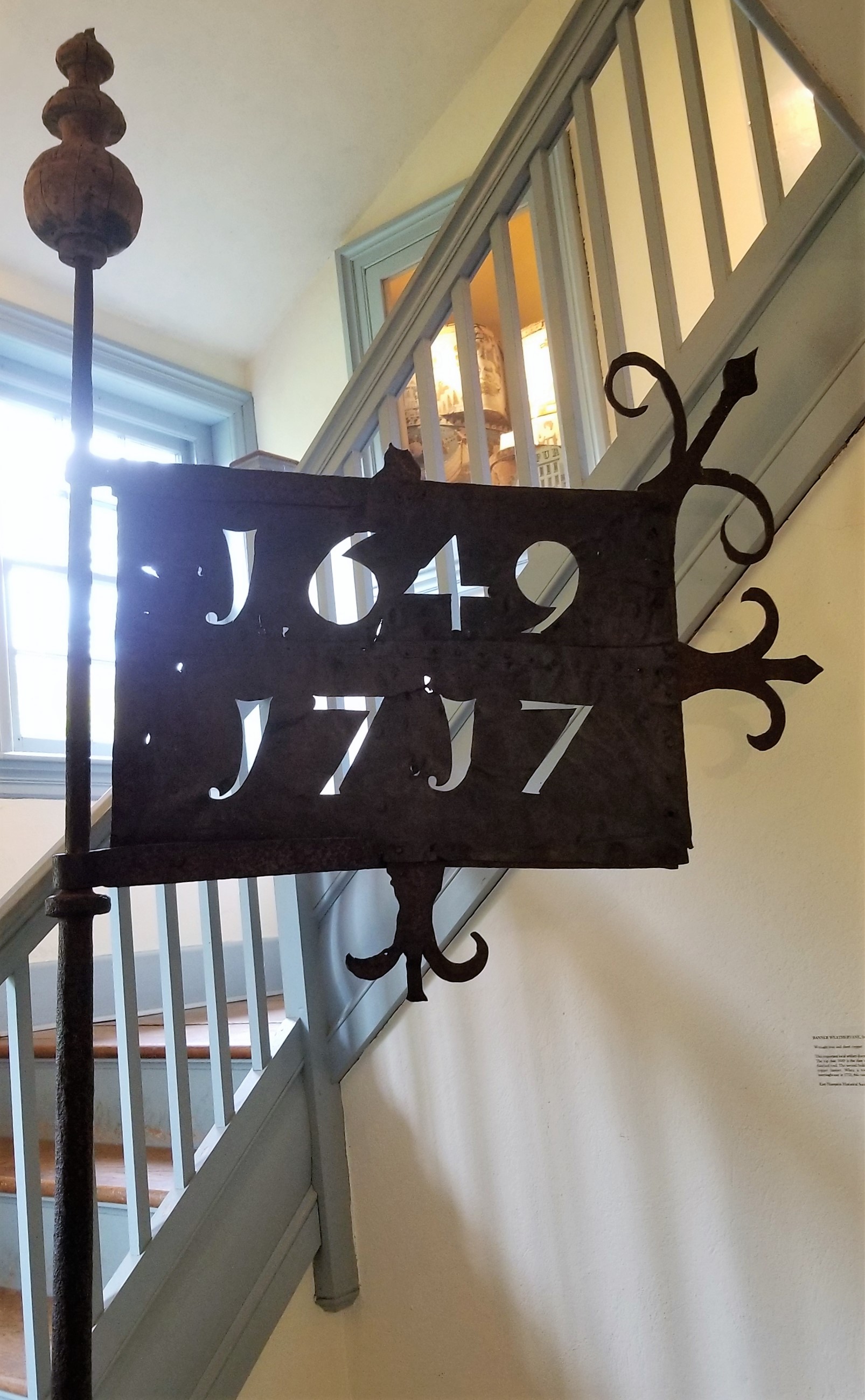  Banner Weather Vane, from the 1717 church, c. 1753  wrought iron and sheet cooper  This important local artifact documents the history of East Hampton’s Meeting Houses. The top date 1649 is the date of construction of our first meeting house that ha