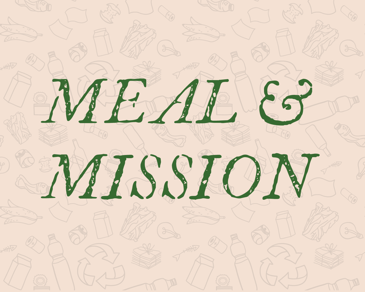 Meal & Mission Night