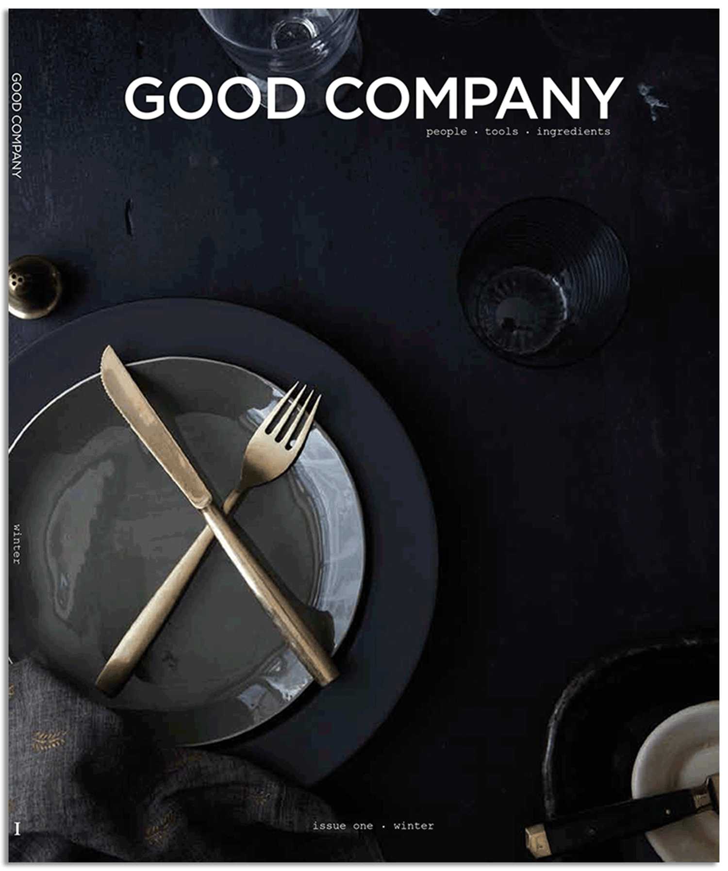 I / roots We are two friends with very different backgrounds who made a connection over the love of food. We created Good Company to inspire, but even more so, to be an encouraging little nudge that says: hey, just have those friends over, it doesn’t matter that your forks don’t match. Pressed for time? Make cake out of a box, or order takeout and give it a fresh presentation. Because the most memorable meals happen when surrounded by the people you love, not the perfect place setting. If, along the way, we can share a recipe that sparks inspiration, connect you with a tool that turns a chore into something you love,or introduce you to people making a difference in their community, then we’ve made good. In our first issue, we feature stories from Chicago and Brooklyn. We proudly embrace these cities as integral parts of our root system. We hope that this issue will spur a look back to your own roots, show them off, cultivate new ones and foster old ones to be stronger, deeper, yummier .