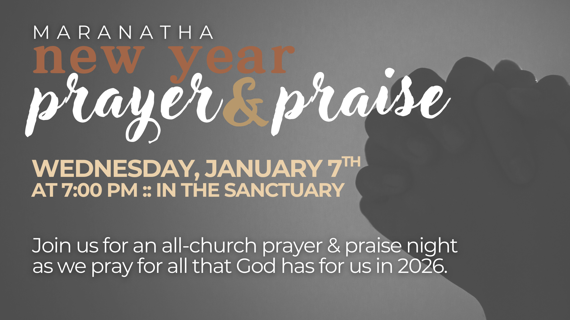 ALL-CHURCH PRAYER &amp; PRAISE SERVICE