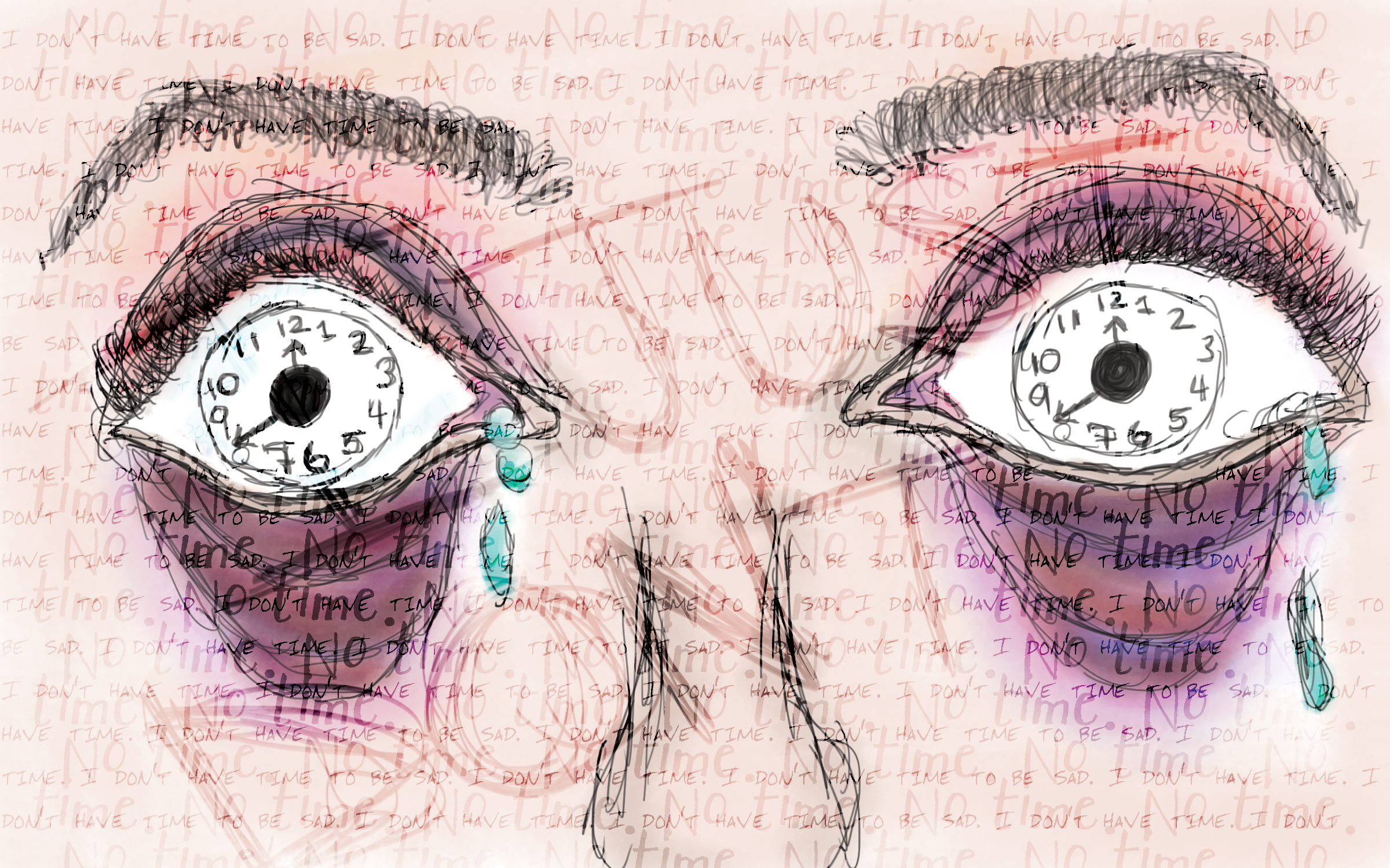 I Don't Have Time To Be Sad