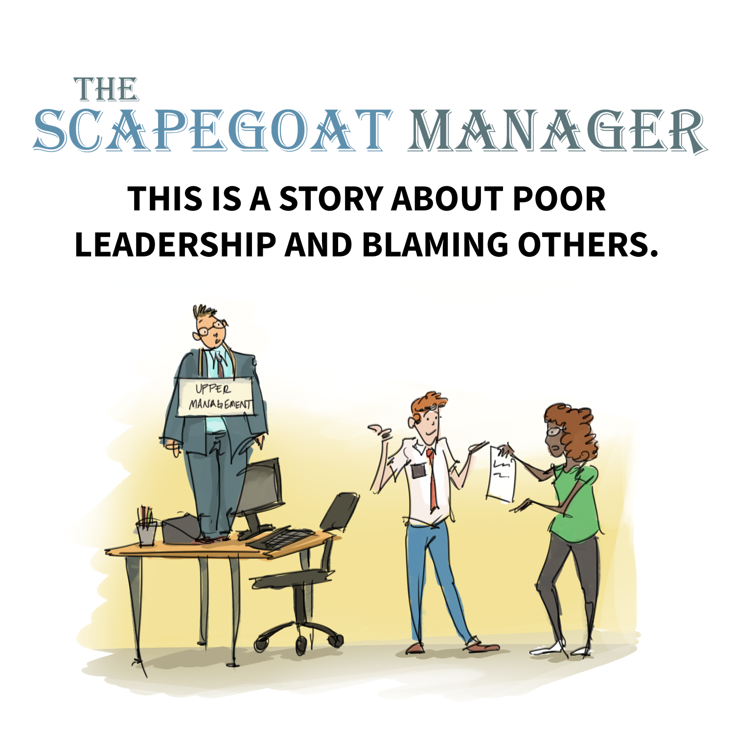 The Scapegoat Manager