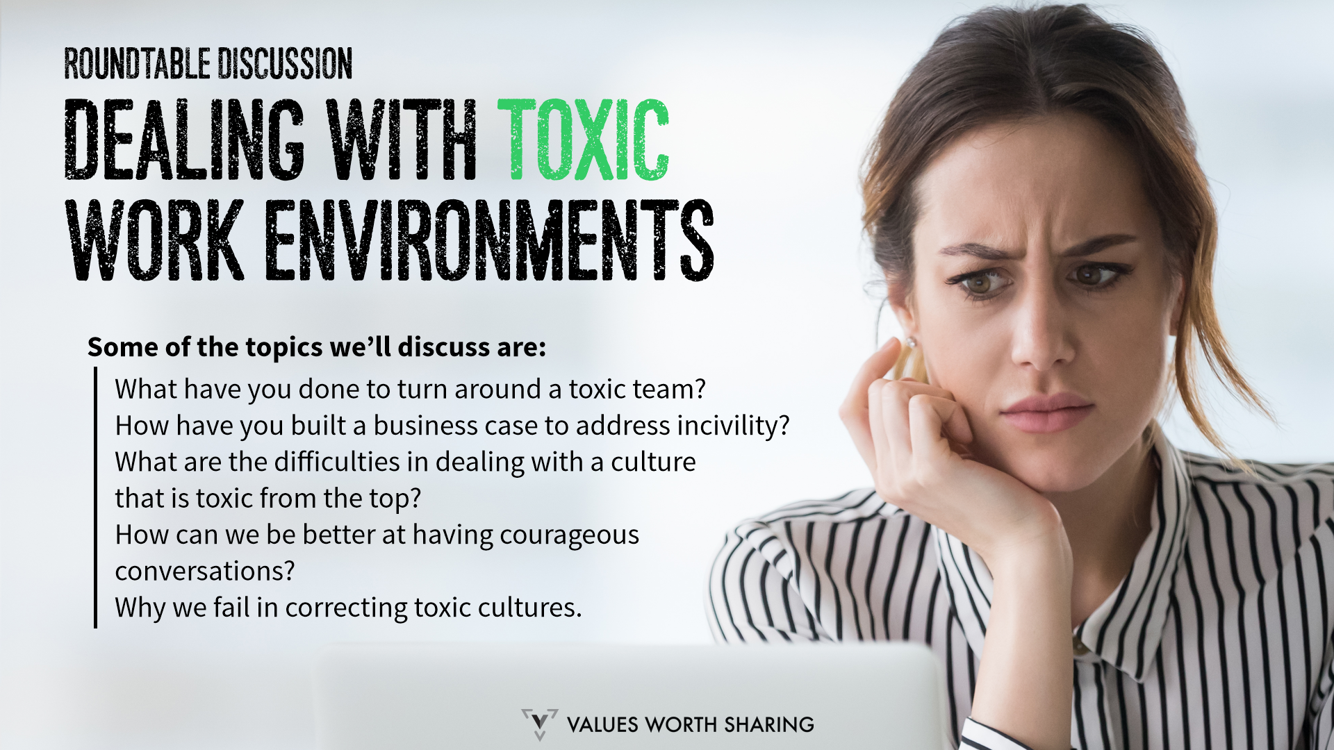 Roundtable Discussion: Dealing With Toxic Work Environments