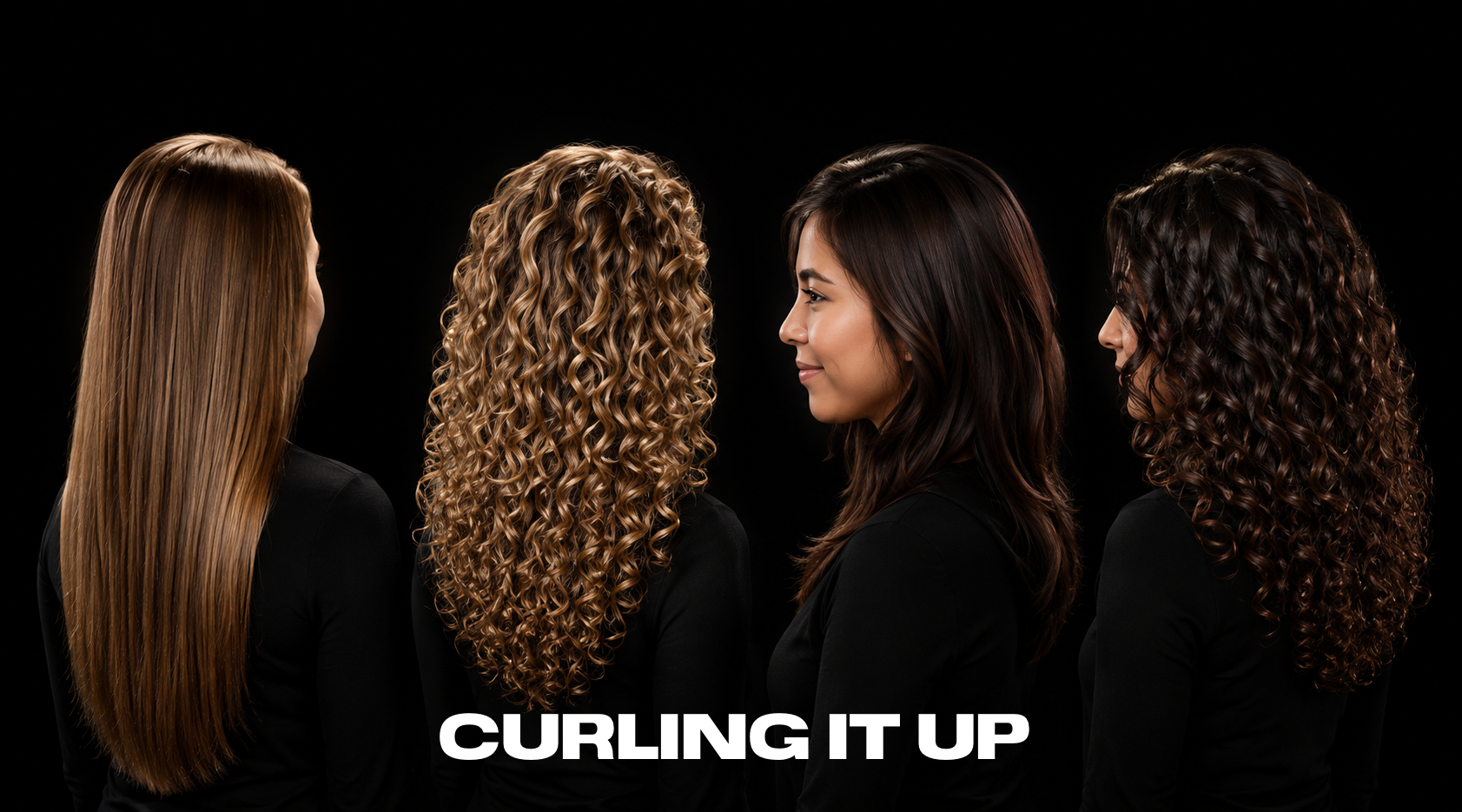 Four women are standing in a row facing each other, with the second woman from the left having curly hair, the third with straight hair, and the others with different curly hairstyles. The background is black, and the text "Curling It Up" is written at the bottom of the image.
