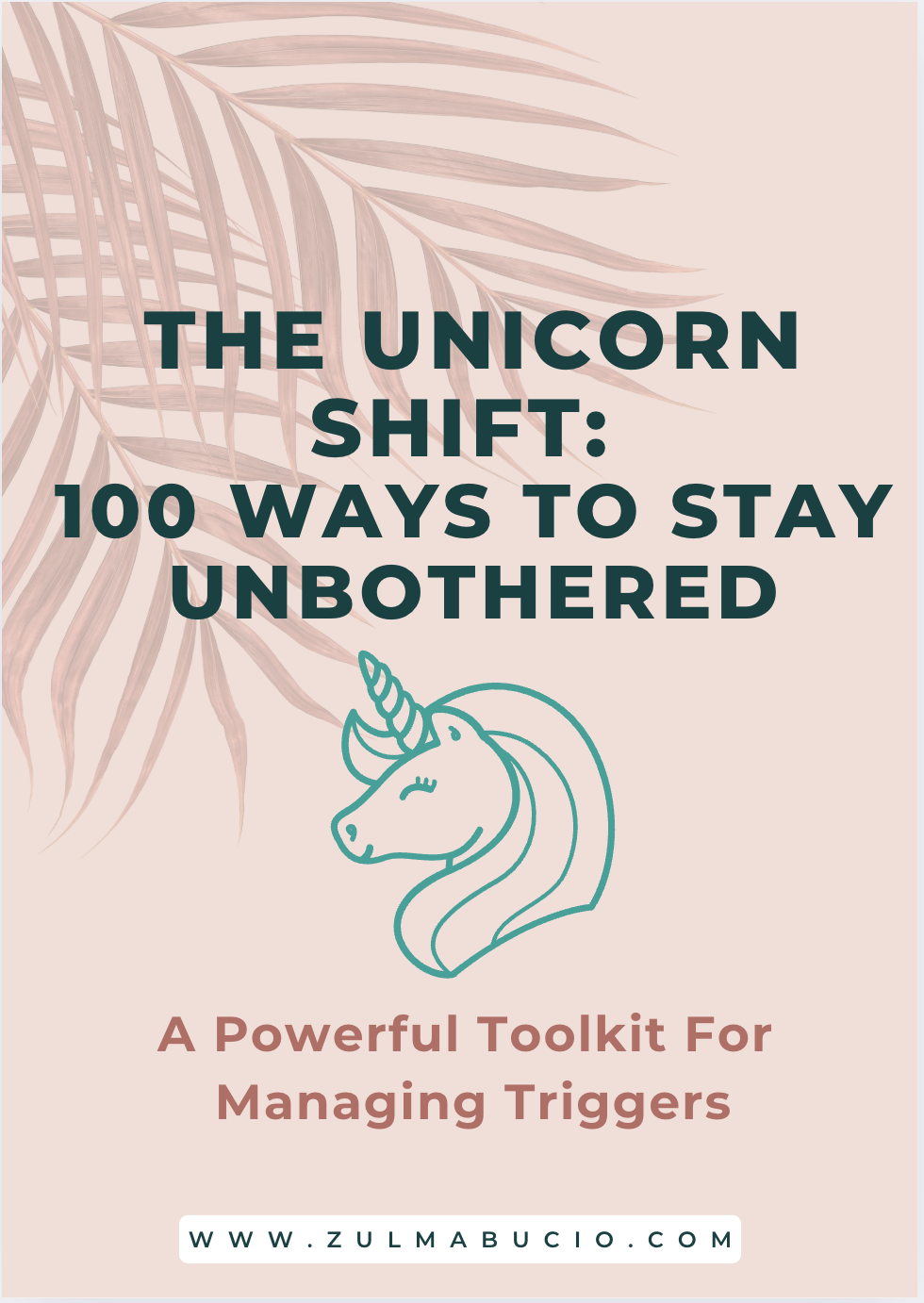 Cover of The Unicorn Shift: 100 Ways to Stay Unbothered toolkit