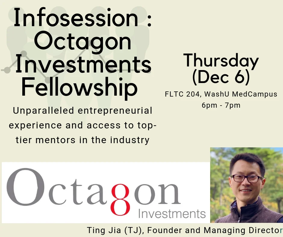 Octagon Investments is an investment company founded by Dr. Ting Jia (TJ) , who has previously worked in McKinsey & Company, BVF partners, and Hillhouse Capital Management and has many years of experience in biotechnology investment fund management. Octagon Investments Fellowship (OIF) is an initiative by Dr. Ting Jia that aims to offer opportunities for graduate and professional school students to participate on multidisciplinary teams that provide strategy and due diligence support for new investment opportunities and licensing opportunities. The information session will be led by Dr. Ting Jia , Founder and Managing Director of Octagon Investments. Click here to know more about the fellowship. RSVP here for the information session.