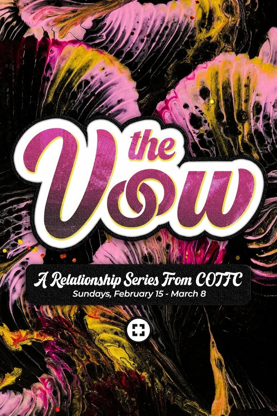 The Vow: A COTFC Relationship Series