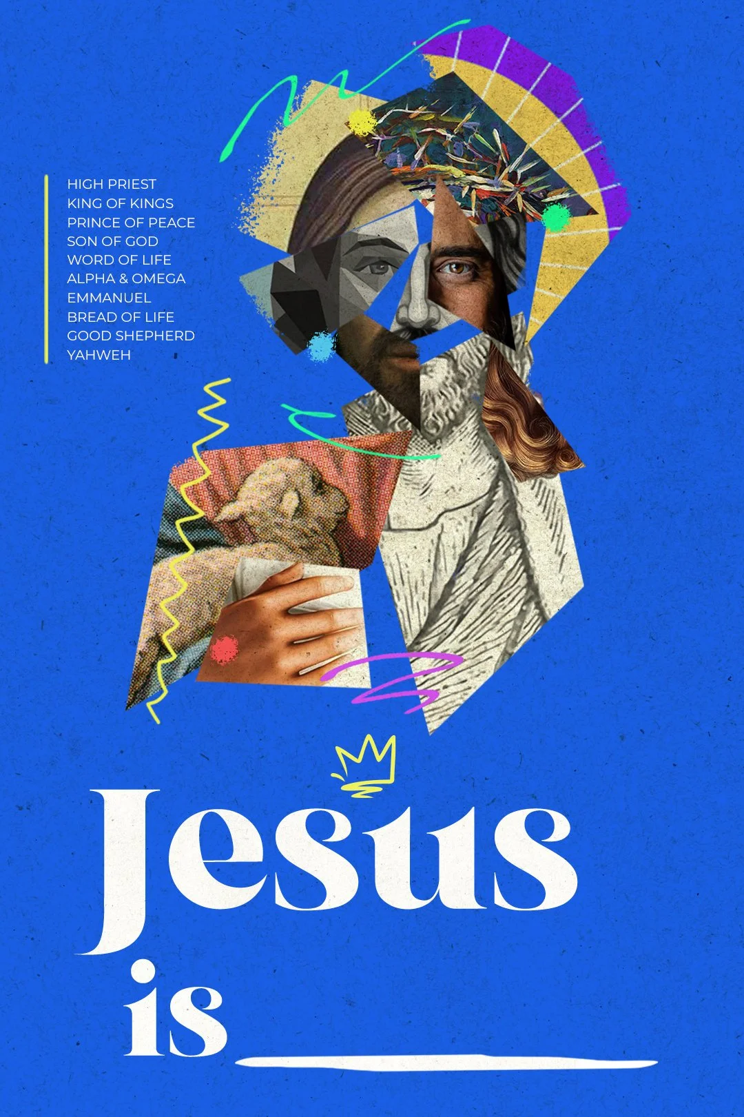 "Jesus Is ______" Message Series