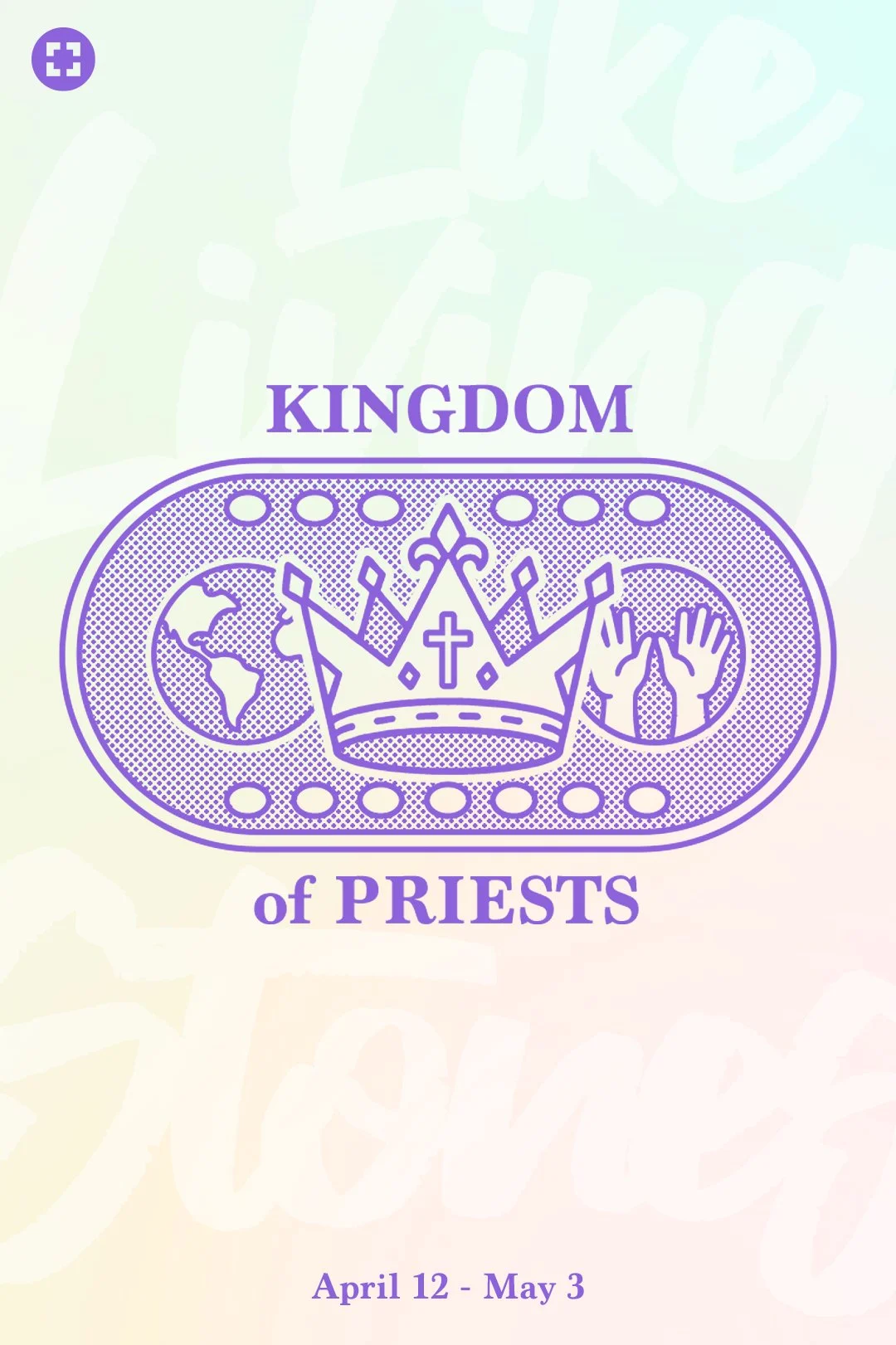 "Kingdom of Priests" Message Series