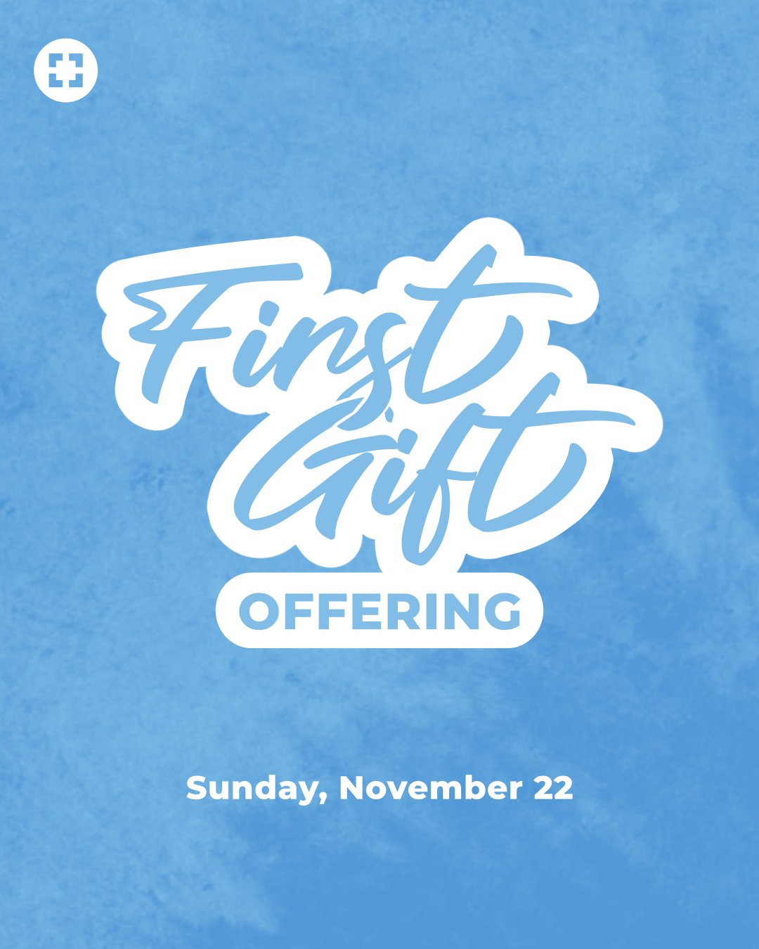 First Gift Offering