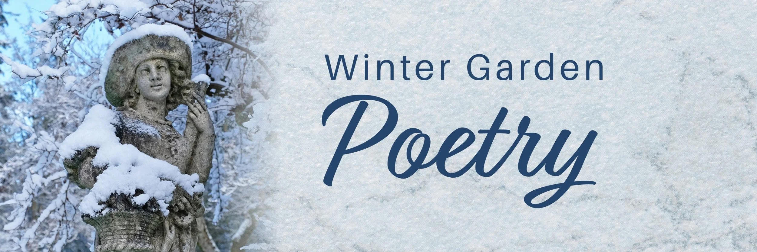 Winter Poetry Garden