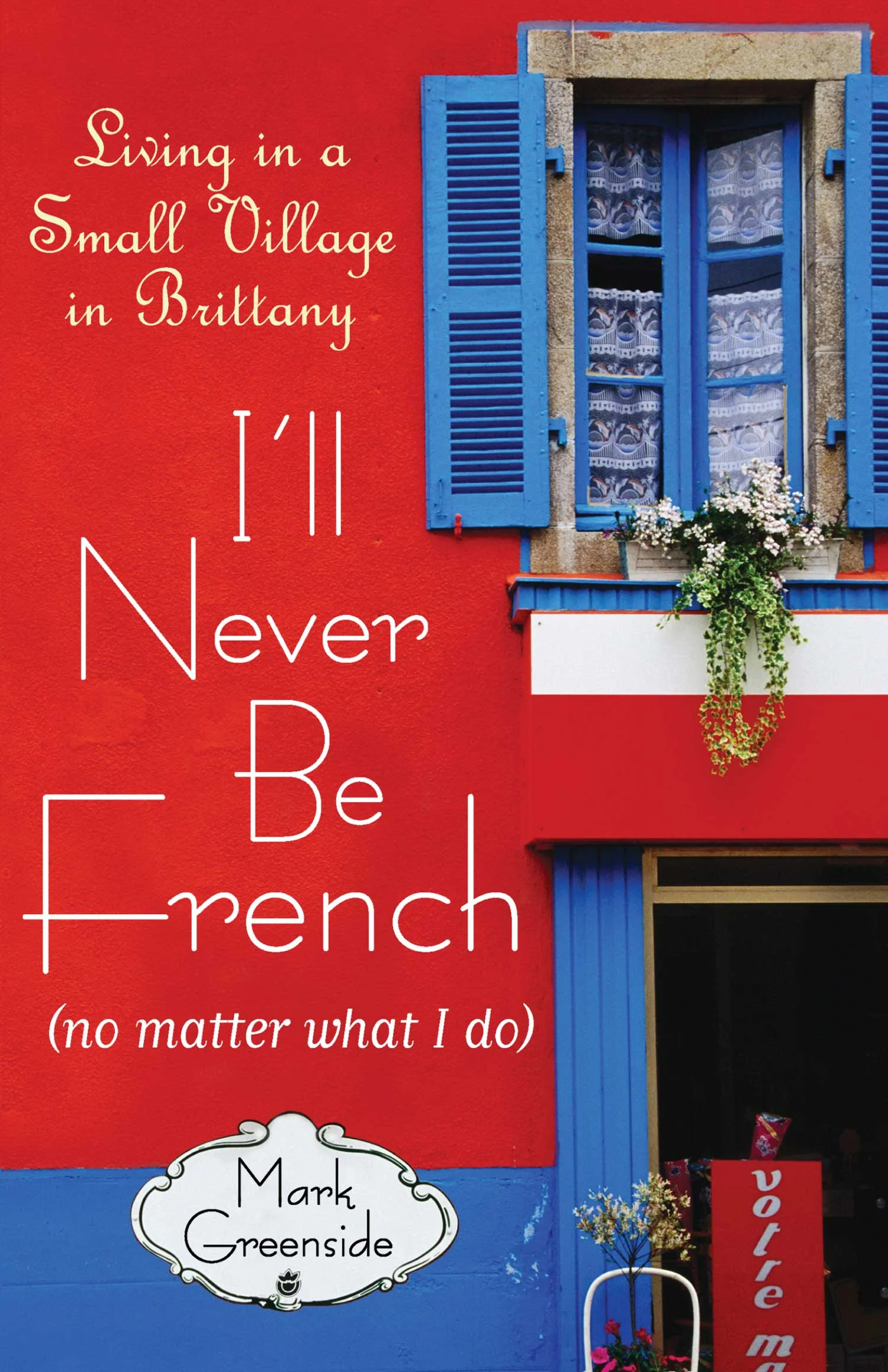ill-never-be-french.jpg