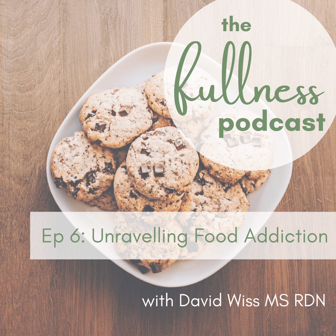 A Food Addiction Discussion with Dr. David A. Wiss, MS, RDN.