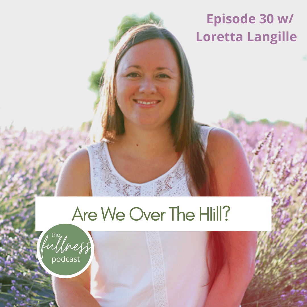 Over the Hill? Transitioning Your Purpose in Midlife