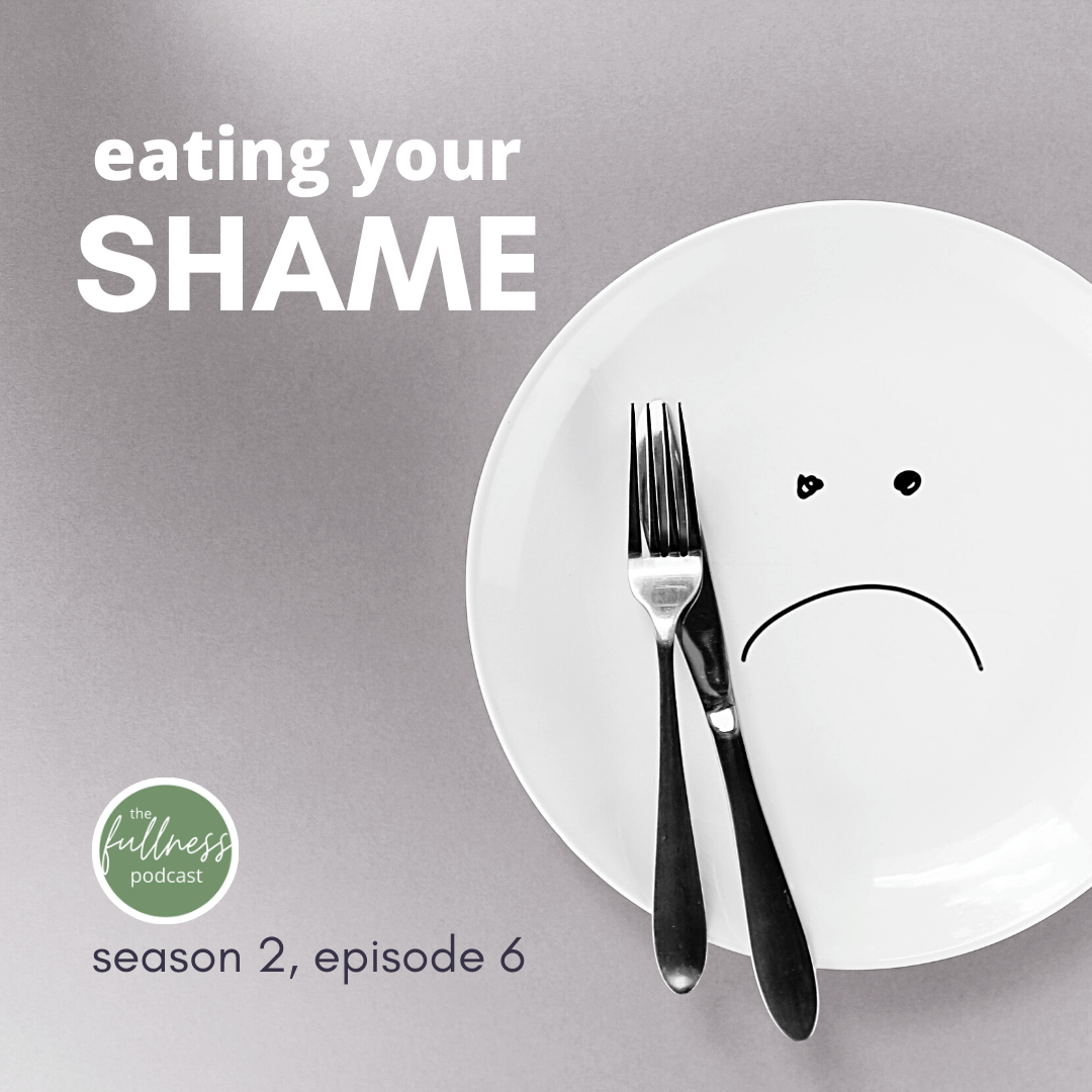 Discovering the Roots of Toxic Food Shame: A Personal Story